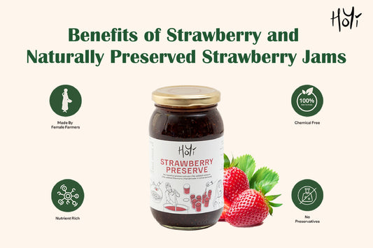 Benefits of Strawberry and Naturally Preserved Strawberry Jams